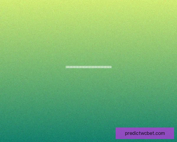 世界杯赛事深度解析与精准比分竞猜策略每日更新参考指南大全权威版